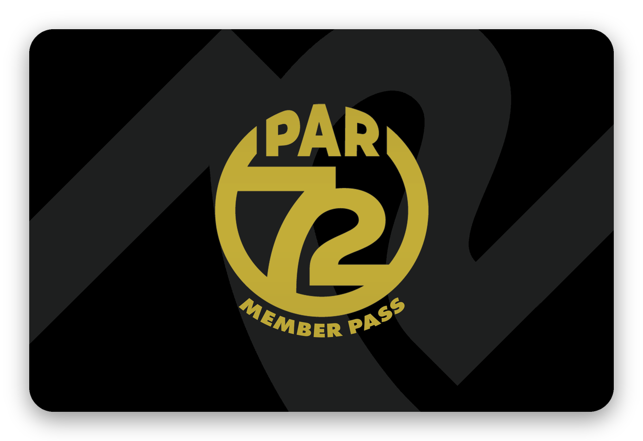 Par 72 Member Pass